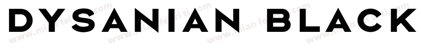 Dysanian Black字体转换